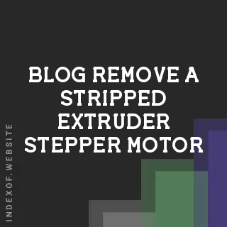 How to Remove a Stripped Extruder Stepper Motor Screw | Logo - Indexof